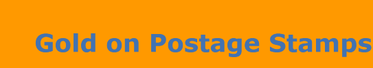 Gold on Postage Stamps